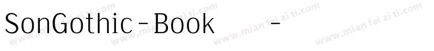 SonGothic-Book 字体下载字体转换